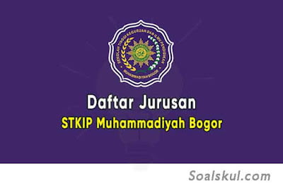 Daftar Jurusan STKIP Muhammadiyah Bogor Daftar Jurusan STKIP Muhammadiyah Bogor