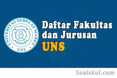daftar fakultas dan jurusan uns daftar fakultas dan jurusan uns