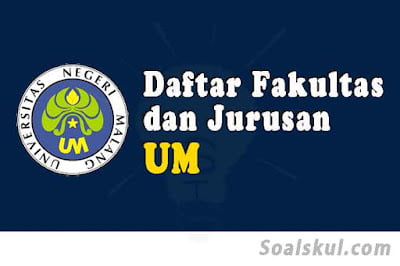 daftar fakultas dan jurusan um daftar fakultas dan jurusan um