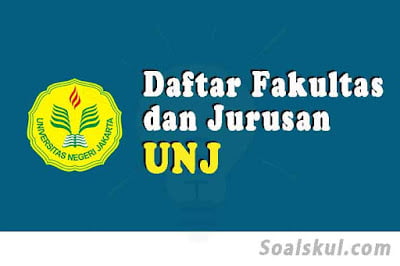daftar fakultas jurusan unj daftar fakultas jurusan unj