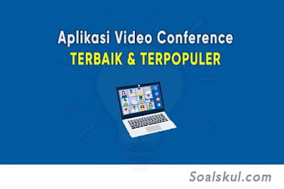 Aplikasi Video Conference Terbaik Aplikasi Video Conference Terbaik