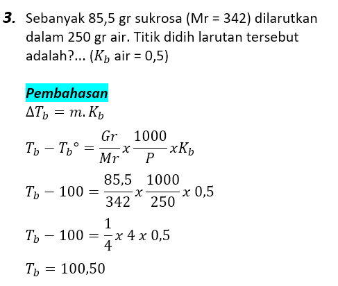 Contoh Soal Pembahasan Sifat Koligatif Larutan 3 Contoh Soal Pembahasan Sifat Koligatif Larutan 3