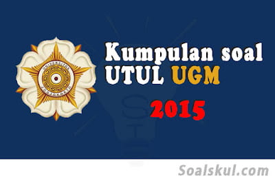 download soal utul ugm 2015 download soal utul ugm 2015