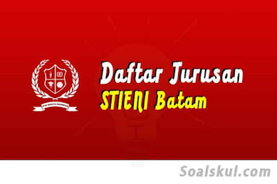 daftar jurusan di stieni batam daftar jurusan di stieni batam