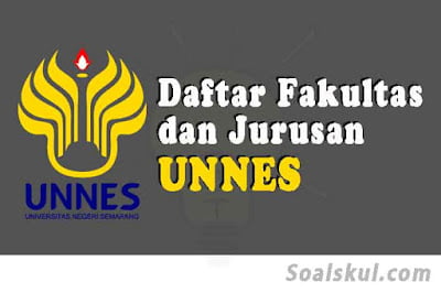 daftar fakultas dan jurusan unnes daftar fakultas dan jurusan unnes