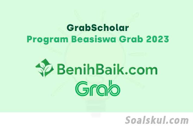 Syarat dan Cara Daftar Beasiswa Grab 2023 BenihBaik SD, SMP, SMA, S1 Syarat dan Cara Daftar Beasiswa Grab 2023 BenihBaik SD, SMP, SMA, S1