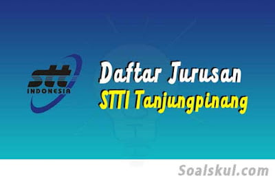 daftar jurusan di stti tanjungpinang daftar jurusan di stti tanjungpinang