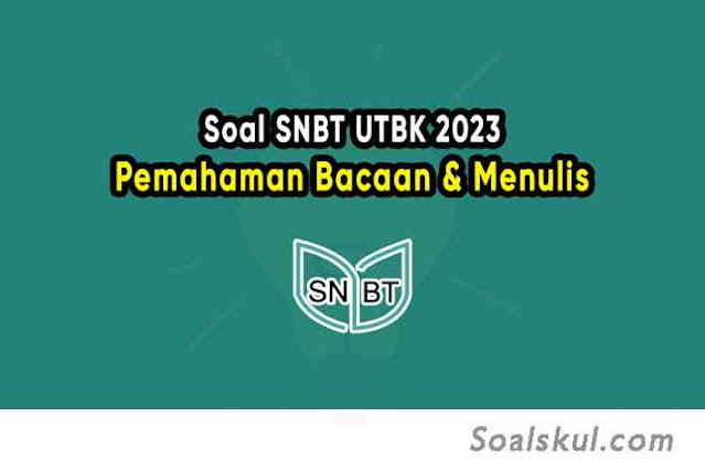 Download Contoh Soal SNBT UTBK 2023 Pemahaman Bacaan dan Menulis Download Contoh Soal SNBT UTBK 2023 Pemahaman Bacaan dan Menulis