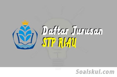 daftar jurusan di stp riau daftar jurusan di stp riau