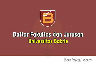 Daftar Jurusan di Universitas Bakrie (TERBARU) Daftar Jurusan di Universitas Bakrie (TERBARU)