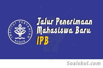 Jalur penerimaah mahasiswa baru ipb Jalur penerimaah mahasiswa baru ipb