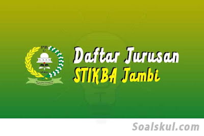 daftar jurusan di stikba jambi daftar jurusan di stikba jambi