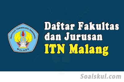daftar fakultas jurusan itn malang daftar fakultas jurusan itn malang